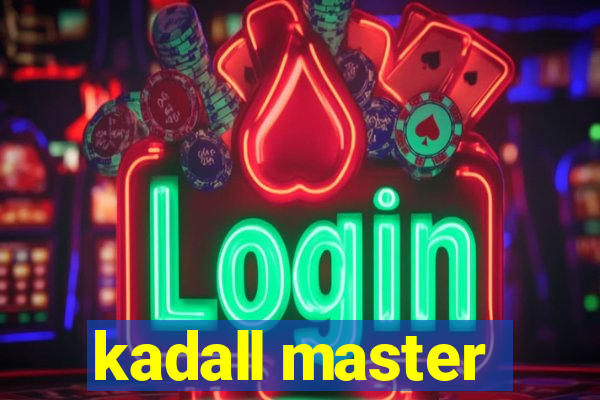 kadall master